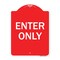 Signmission Designer Series Parking Lot Enter Only, Red & White Aluminum Sign, 18" x 24", RW-1824-23428 A-DES-RW-1824-23428 - alternate 1